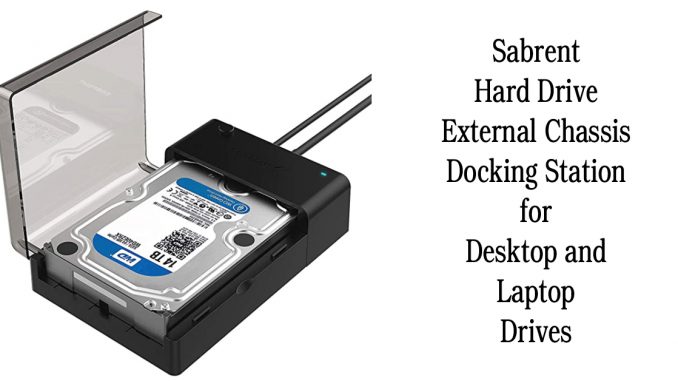 Sabrent Hard Drive External Chassis Docking Station for Desktop and Laptop Drives